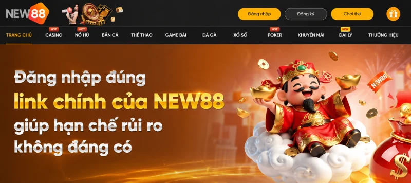NEW88 World ⚜️ Trang Chủ NEW88.COM Chính Thức | Đăng Ký NEW 88 Ngay Đăng nhập đúng link chính của NEW88 giúp hạn chế rủi ro không đáng có